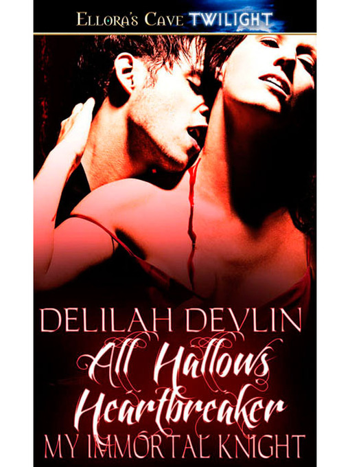 Title details for All Hallows Heartbreaker by Delilah Devlin - Available